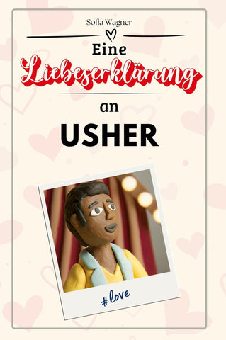 Eine Liebeserklärung an Usher