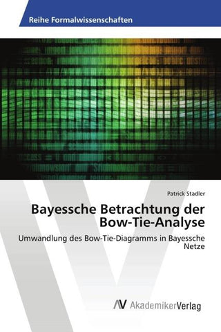 Bayessche Betrachtung der Bow-Tie-Analyse