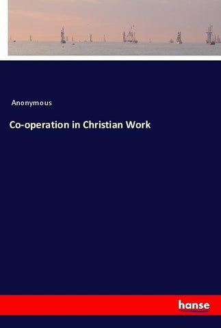 Co-operation in Christian Work