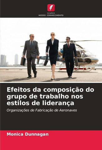 Efeitos da composição do grupo de trabalho nos estilos de liderança
