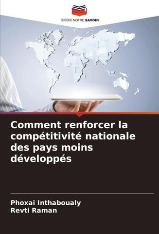 Comment renforcer la compétitivité nationale des pays moins développés