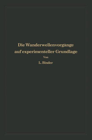 Die Wanderwellenvorgänge auf experimenteller Grundlage