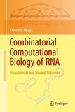 Combinatorial Computational Biology of RNA
