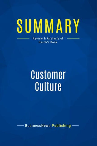 Summary: Customer Culture