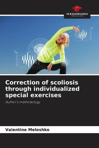 Correction of scoliosis through individualized special exercises