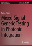 Mixed-Signal Generic Testing in Photonic Integration