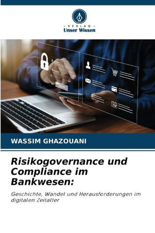 Risikogovernance und Compliance im Bankwesen: