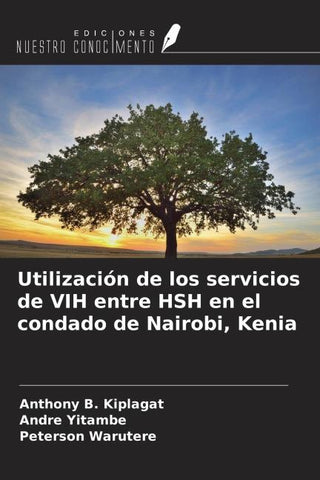 Utilización de los servicios de VIH entre HSH en el condado de Nairobi, Kenia