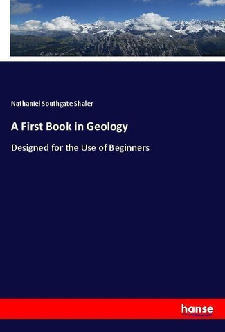 A First Book in Geology