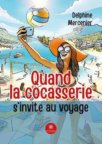 Quand la cocasserie s'invite au voyage