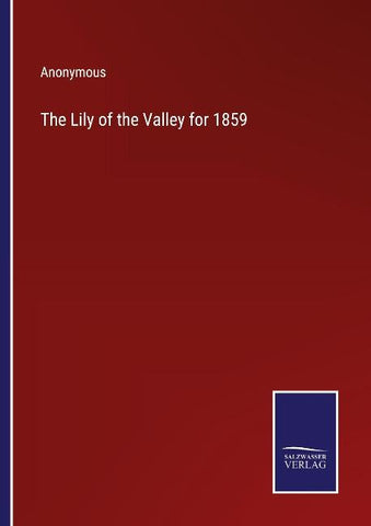 The Lily of the Valley for 1859