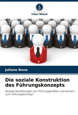 Die soziale Konstruktion des Führungskonzepts