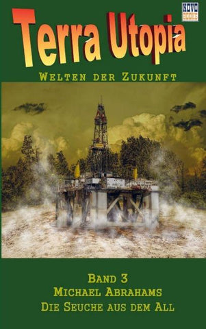 Die Seuche aus dem All