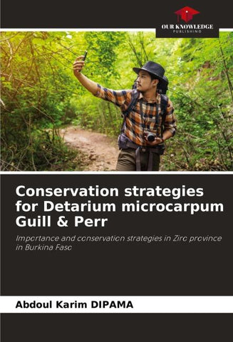 Conservation strategies for Detarium microcarpum Guill & Perr