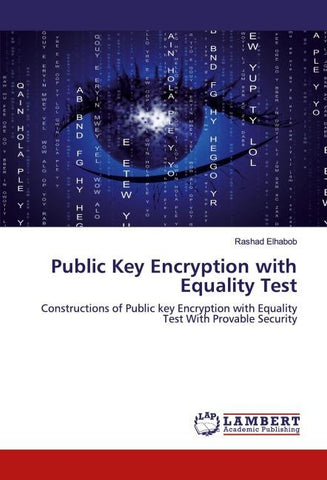 Public Key Encryption with Equality Test