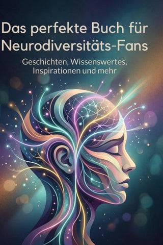 Das perfekte Buch für Neurodiversitäts-Fans