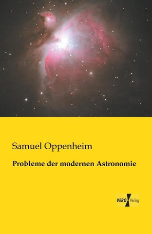 Probleme der modernen Astronomie