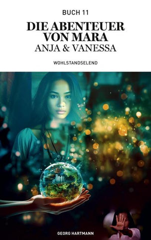 Die Abenteuer von Mara, Anja und Vanessa