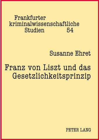 Franz von Liszt und das Gesetzlichkeitsprinzip
