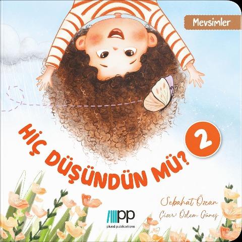 Hiç Düşündün mü? - 2