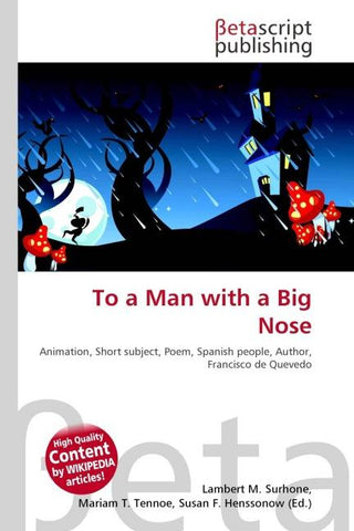 To a Man with a Big Nose