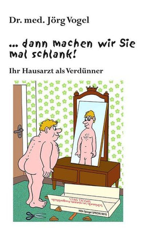 … dann machen wir Sie mal schlank!