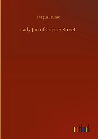 Lady Jim of Curzon Street