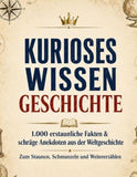 Kurioses Wissen: Geschichte