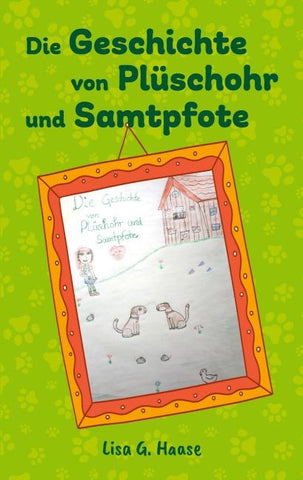 Die Geschichte von  Plüschohr und Samtpfote
