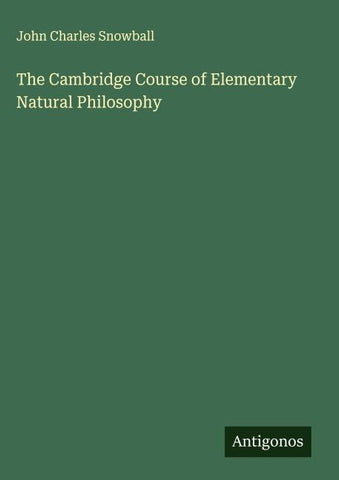 The Cambridge Course of Elementary Natural Philosophy