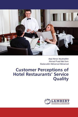 Customer Perceptions of Hotel Restaurants' Service Quality
