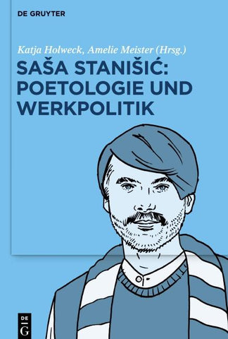 Saša Stanišić: Poetologie und Werkpolitik