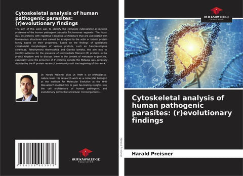 Cytoskeletal analysis of human pathogenic parasites: (r)evolutionary findings