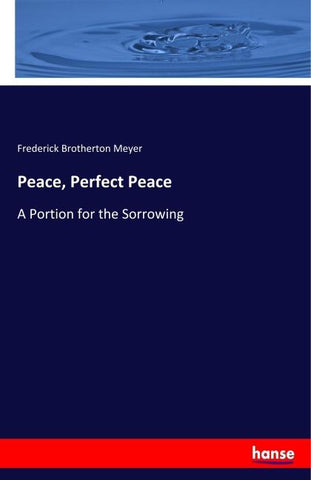 Peace, Perfect Peace