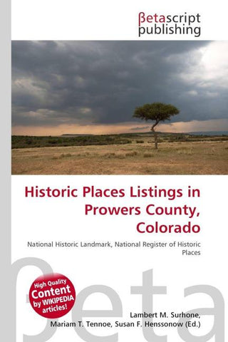 Historic Places Listings in Prowers County, Colorado