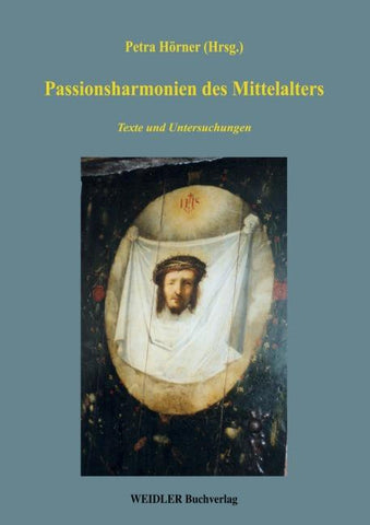 Passionsharmonien des Mittelalters