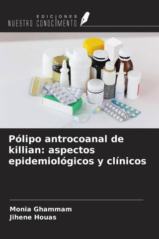 Pólipo antrocoanal de killian: aspectos epidemiológicos y clínicos