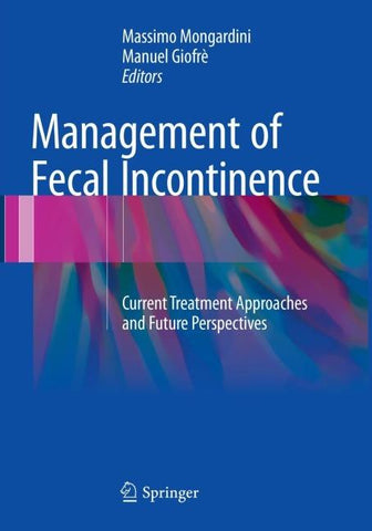 Management of Fecal Incontinence