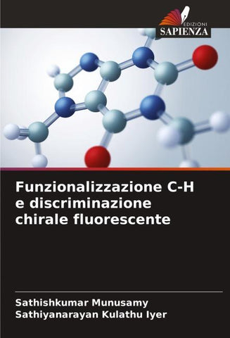 Funzionalizzazione C-H e discriminazione chirale fluorescente