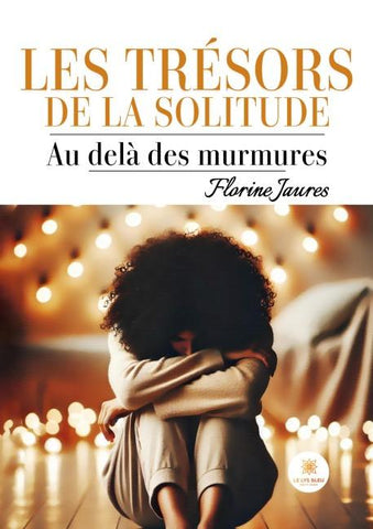 Les trésors de la solitude