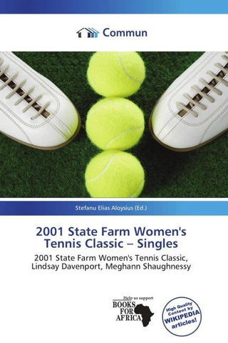 2001 State Farm Women's Tennis Classic - Singles