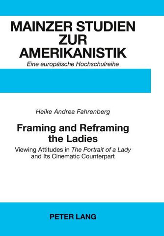 Framing and Reframing the Ladies