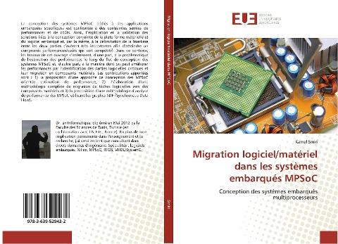 Migration logiciel/matériel dans les systèmes embarqués MPSoC