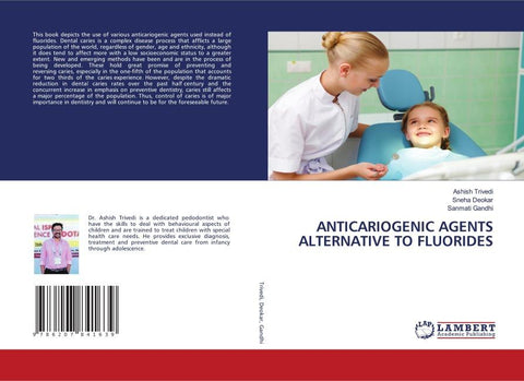 ANTICARIOGENIC AGENTS ALTERNATIVE TO FLUORIDES
