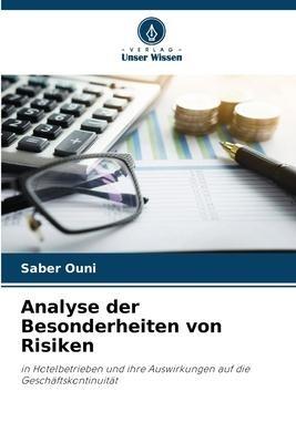 Analyse der Besonderheiten von Risiken