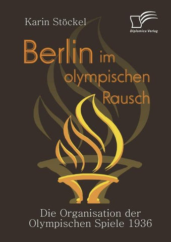 Berlin im olympischen Rausch