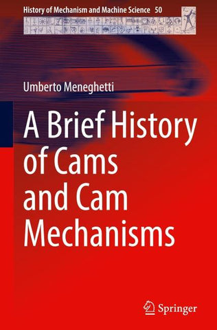 A Brief History of Cams and Cam Mechanisms