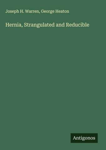 Hernia, Strangulated and Reducible