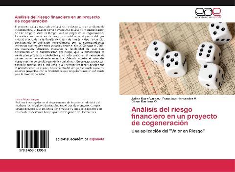 Análisis del riesgo financiero en un proyecto de cogeneración