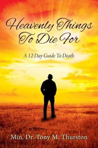 Heavenly Things To Die For